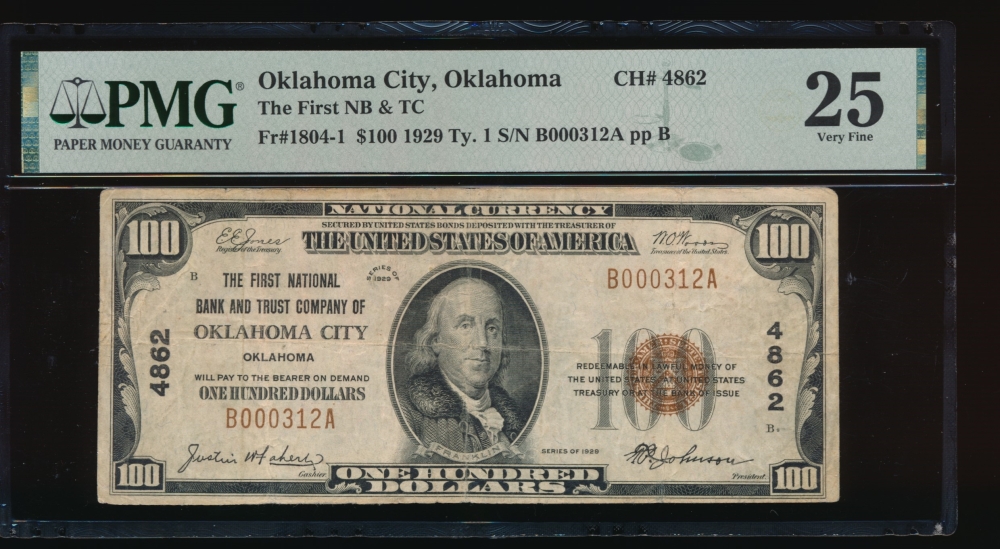Fr. 1804-1 1929 $100  National: Type I Ch #4862 The First National Bank and Trust Company of Oklahoma City, Oklahoma PMG 25 B000312A