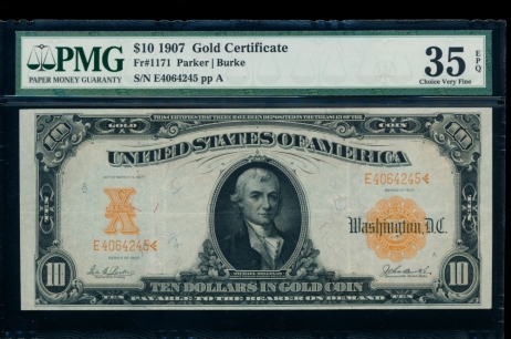Fr. 1171 1907 $10  Gold Certificate  PMG 35EPQ E4064245