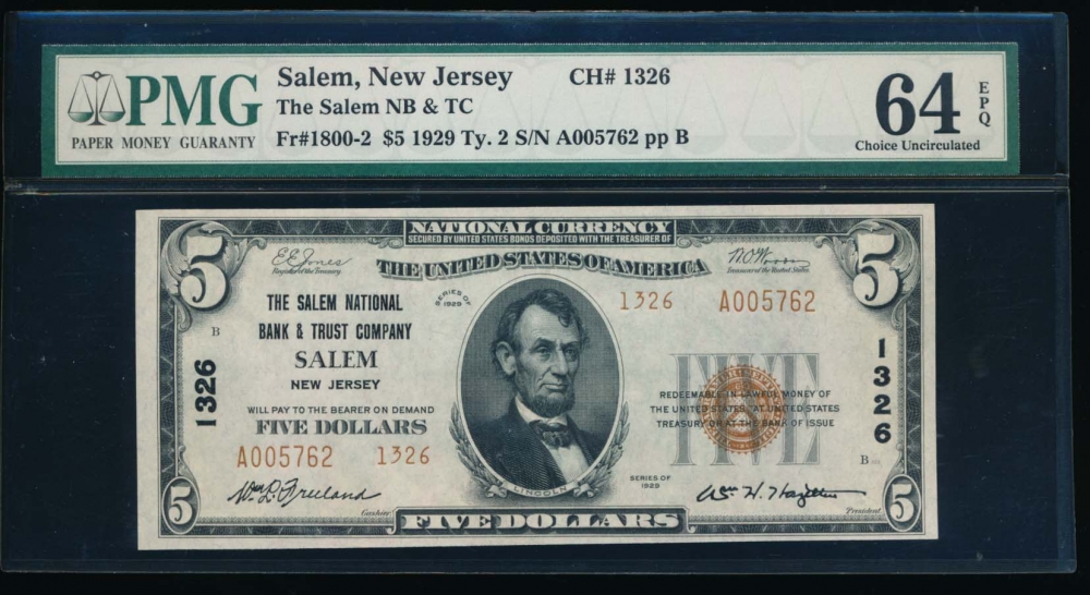 Fr. 1800-2 1929 $5  National: Type II Ch #1326 The Salem National Bank & Trust Company Salem, New Jersey PMG 64EPQ A005762