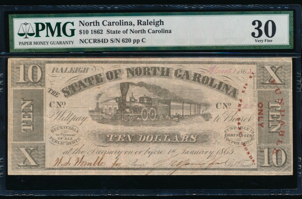 Fr. Cr NC-84D 1862 $10  Obsolete State of North Carolina, Raleigh PMG 30 620 obverse