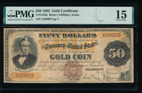Fr. 1189a 1882 $50  Gold Certificate  PMG 15 comment A220867