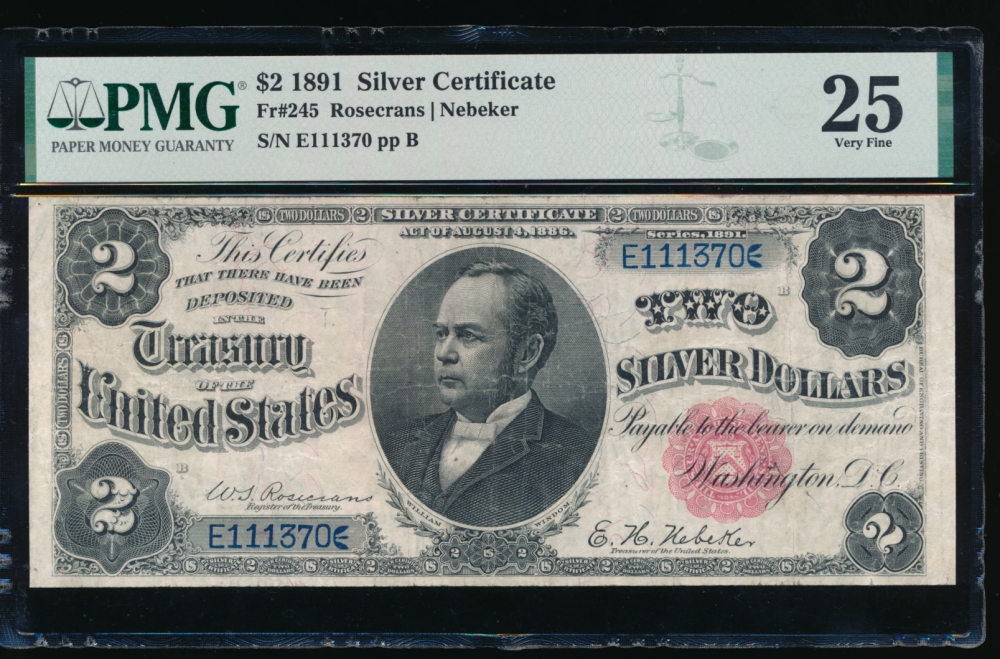 Fr. 245 1891 $2  Silver Certificate  PMG 25 E111370 obverse