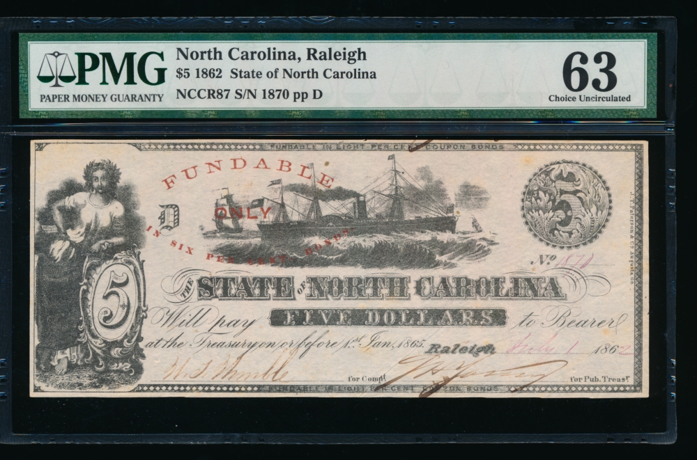 Fr. Cr NC-87 1862 $5  Obsolete State of North Carolina, Raleigh PMG 63 1870 D