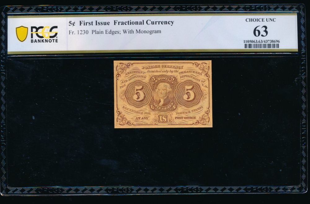 Fr. 1230  $0.05  Fractional First Issue: Straight Edges with  Monogram PCGS 63 no serial number