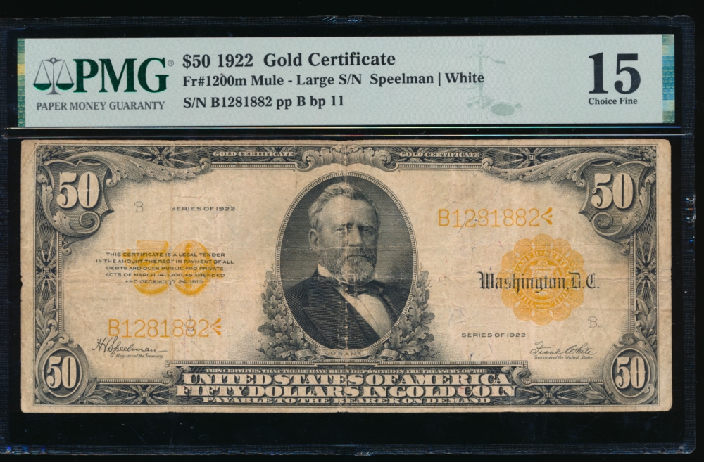 Fr. 1200 1922 $50  Gold Certificate mule PMG 15 B1281882 obverse