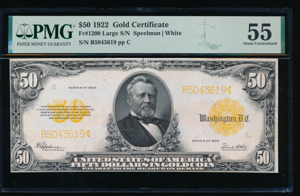 Fr. 1200 1922 $50  Gold Certificate  PMG 55 comment B5043619