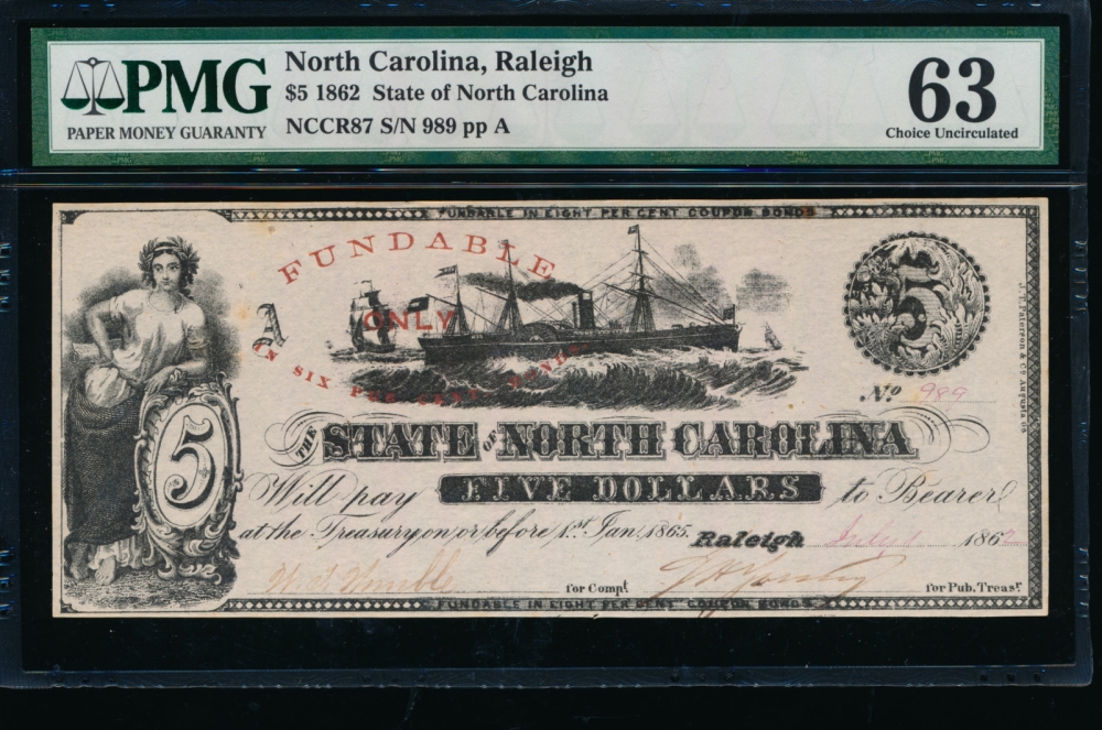 Fr. Cr NC-87 1862 $5  Obsolete, RADAR State of North Carolina, Raleigh PMG 63 comment 989