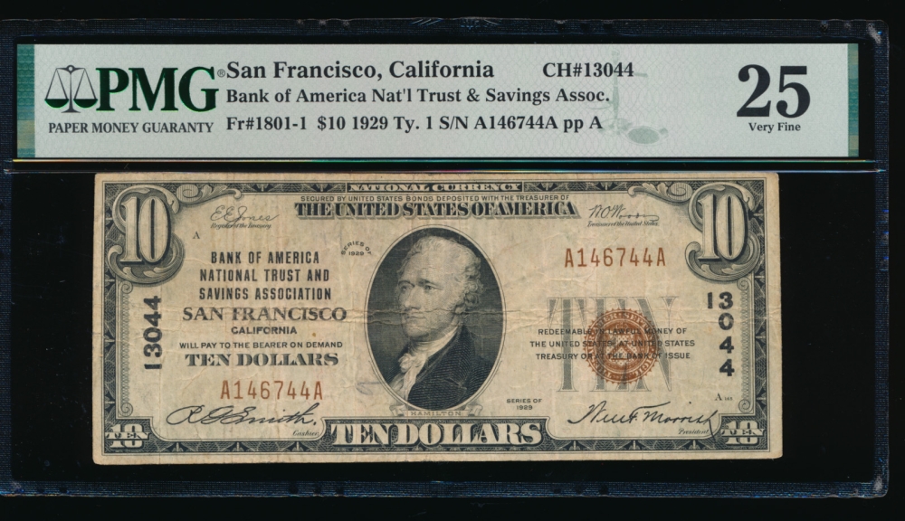 Fr. 1801-1 1929 $10  National: Type I Ch #13044 Bank of America NT and SA San Francisco, California PMG 25 A146744A