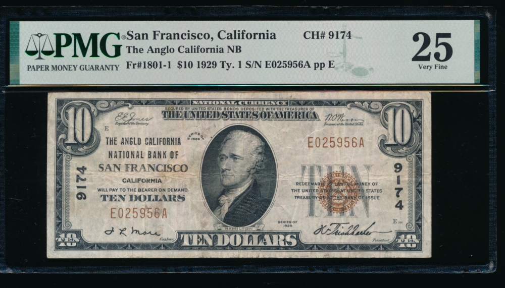 Fr. 1801-1 1929 $10  National: Type I Ch #9174 The Anglo California National Bank of San Francisco, California PMG 25 E025956A