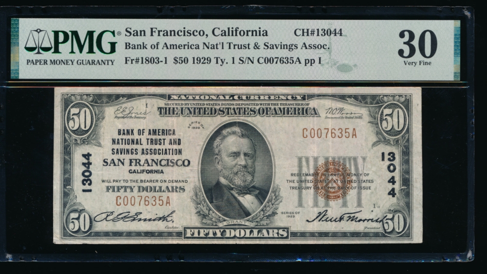 Fr. 1803-1 1929 $50  National: Type I Ch #13044 Bank of America National Trust and Savings Association San Francisco, California PMG 30 C007635A