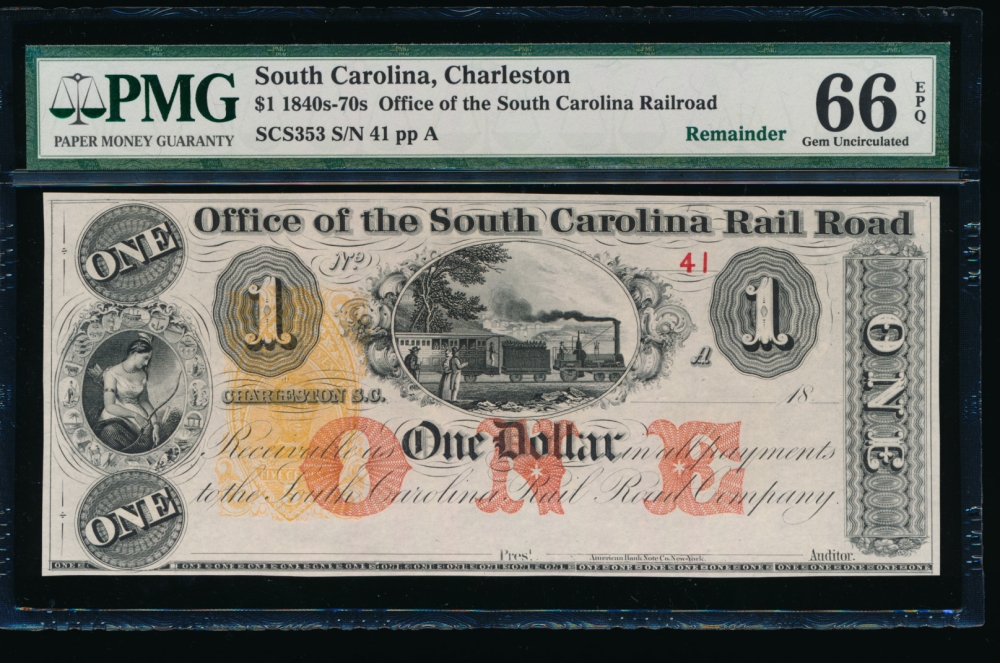 Fr. SCS353 1800s $1  Obsolete Office of the South Carolina Rail Road, Charleston, SC PMG 66EPQ 41A