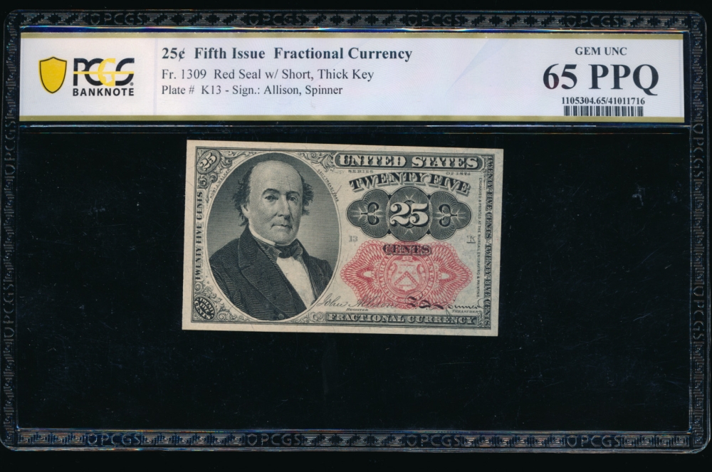Fr. 1309 1875 $0.25  Fractional Fifth Issue; short, thick key PCGS 65PPQ no serial number