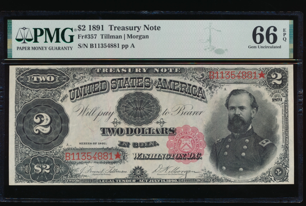 Fr. 357 1891 $2  Treasury Note  PMG 66EPQ B11354881* obverse