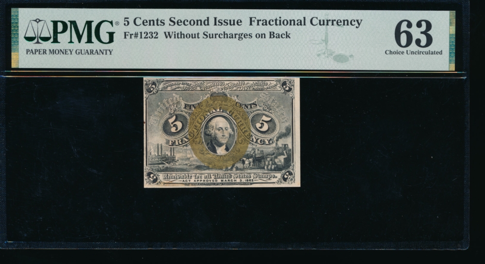 Fr. 1232  $0.05  Fractional Second Issue; without surcharges on back PMG 63 comment no serial number