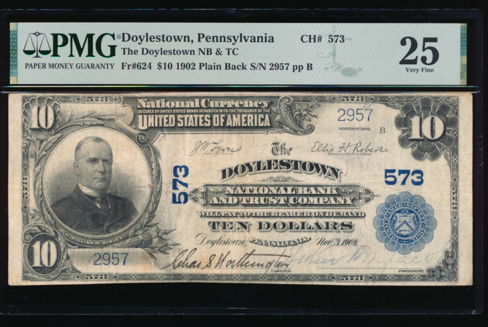Fr. 624 1902 $10  National: Plain Back Ch #573 The Doylestown NB and TC, Doylestown, Pennsylvania PMG 25 2957