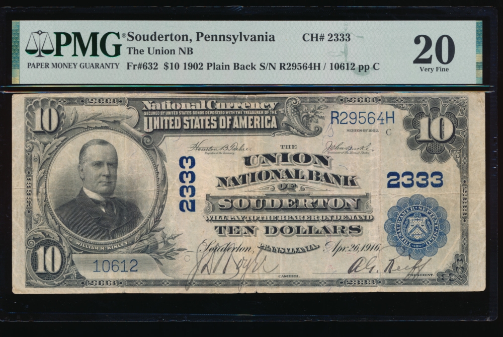 Fr. 632 1902 $10  National: Plain Back Ch #2333 Union NB and TC of Souderton, Pennsylvania PMG 20 10612