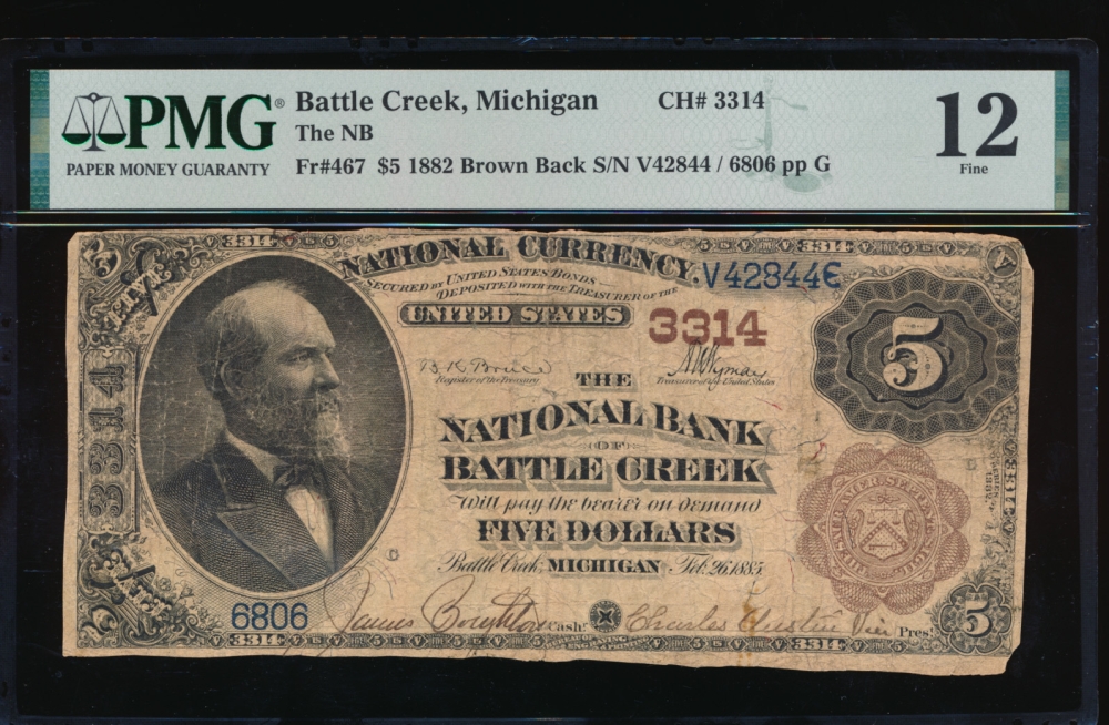 Fr. 467 1882 $5  National: Brown Back Ch #3314 The National Bank of Battle Creek, Michigan PMG 12 comment 6806 obverse