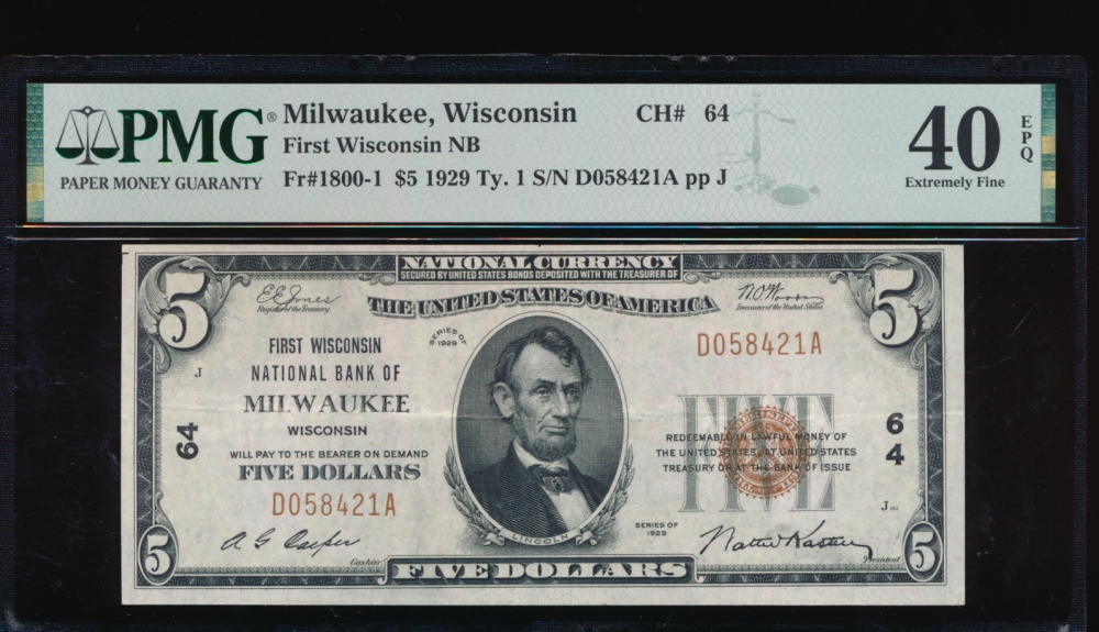 Fr. 1800-1 1929 $5  National: Type I Ch #64 First Wisconsin National Bank of Milwaukee, Wisconsin PMG 40EPQ D058421A