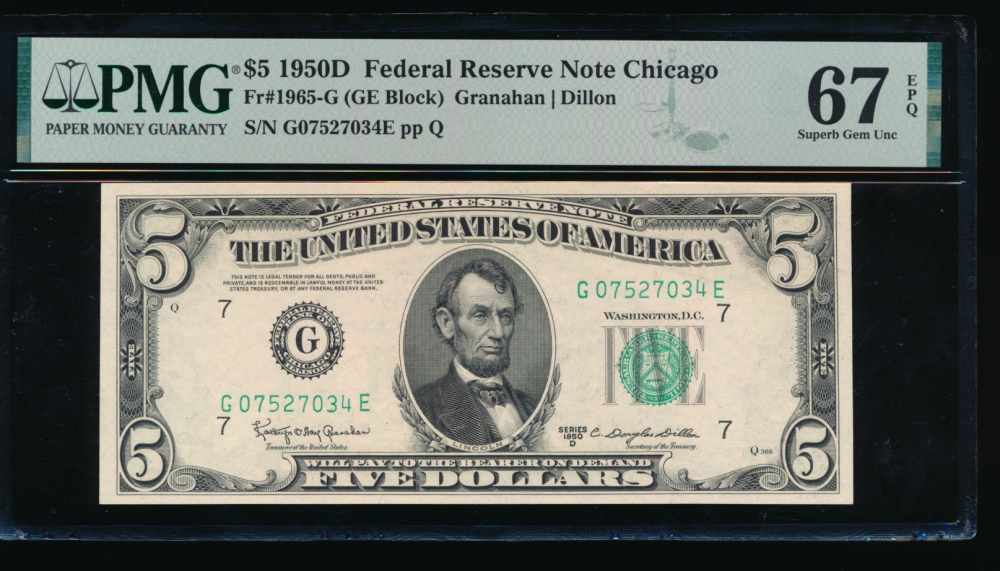 Fr. 1965-G 1950D $5  Federal Reserve Note Chicago PMG 67EPQ G07527034E