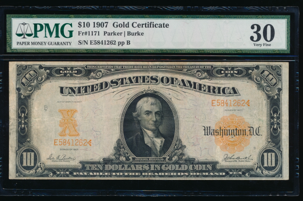 Fr. 1171 1907 $10  Gold Certificate  PMG 30 E5841262