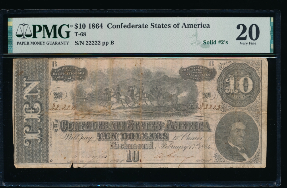 Fr. T-68 1864 $10  Confederate solid #2s PMG 20 22222 obverse