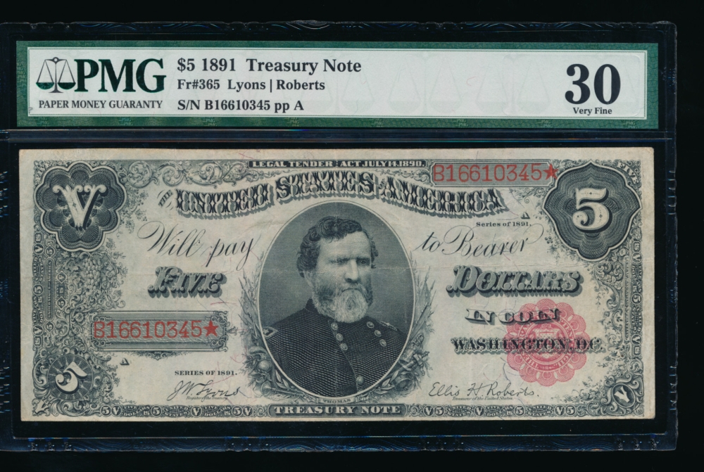 Fr. 365 1891 $5  Treasury Note  PMG 30 comment B16610345*