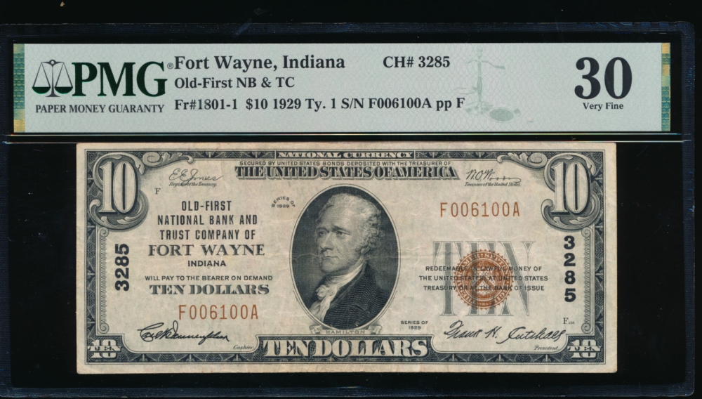 Fr. 1801-1 1929 $10  National: Type I Ch #3285 Old-First National Bank and Trust Company of Fort Wayne, Indiana PMG 30 F006100A