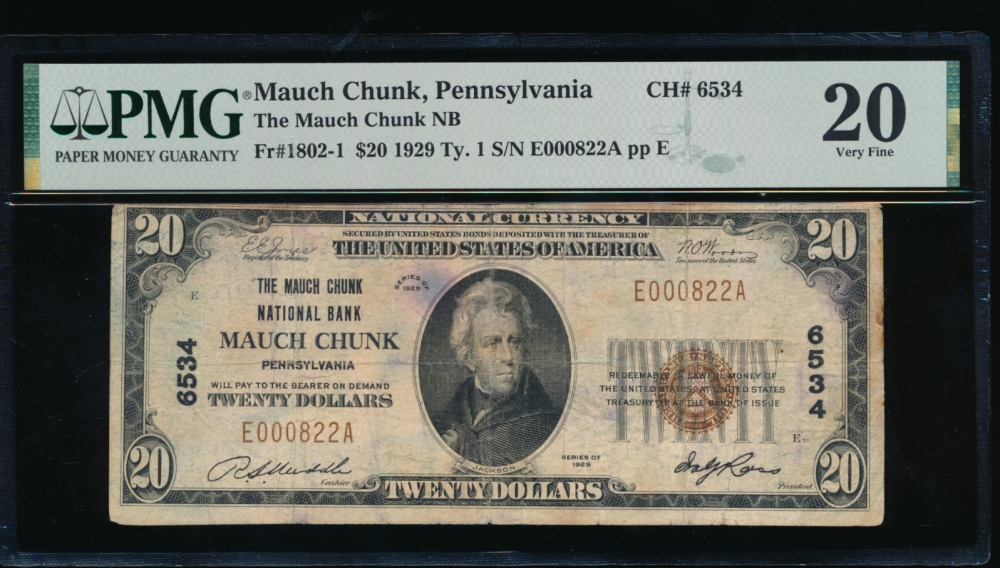 Fr. 1802-1 1929 $20  National: Type I Ch #6534 The Mauch Chunk National Bank Mauch Chunk, Pennsylvania PMG 20 comment E000822A
