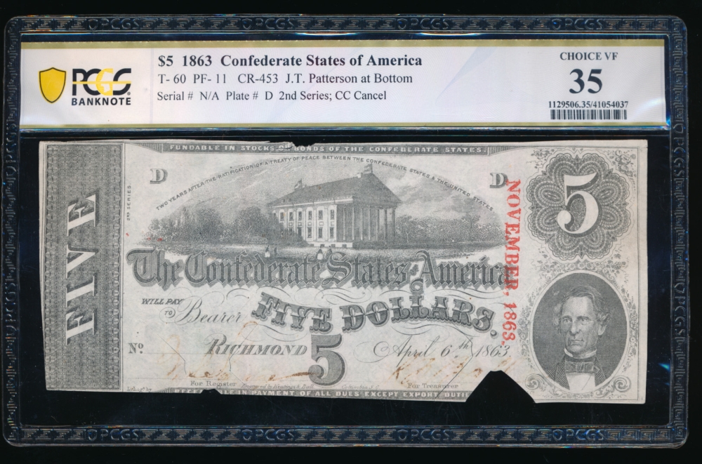Fr. T-60 1863 $5  Confederate PF-11 PCGS 35 comment no serial number