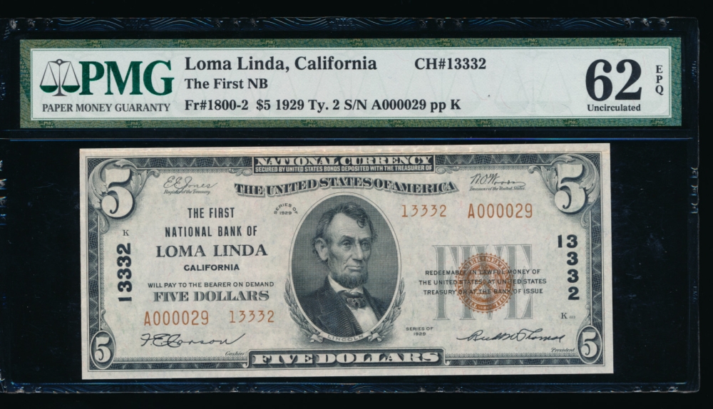 Fr. 1800-2 1929 $5  National: Type II Ch #13332 The First National Bank of Loma Linda, California PMG 62EPQ A000029