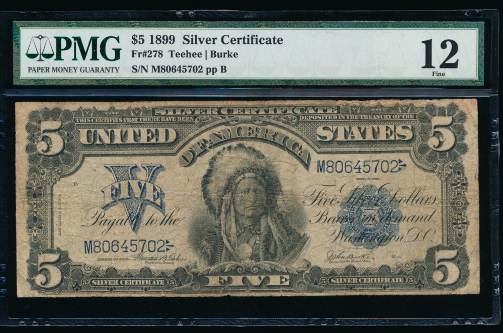 Fr. 278 1899 $5  Silver Certificate  PMG 12 M80645702