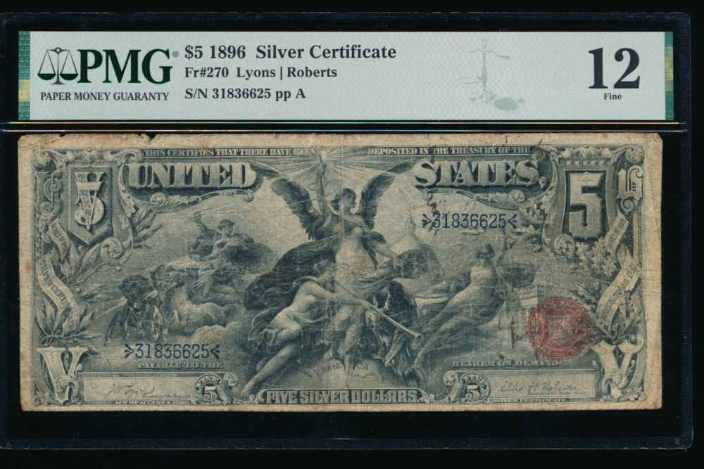 Fr. 270 1896 $5  Silver Certificate  PMG 12 31836625