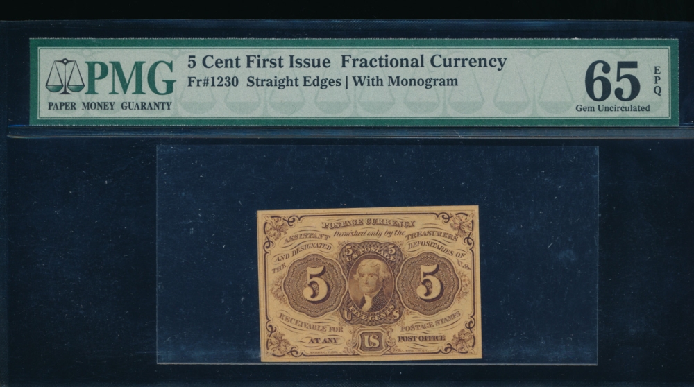 Fr. 1230  $0.05  Fractional First Issue: Straight Edges with  Monogram PMG 65EPQ no serial number obverse