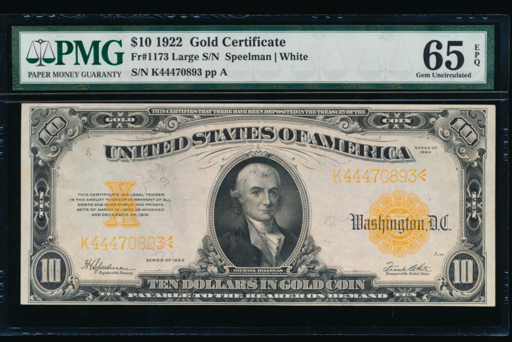 Fr. 1173 1922 $10  Gold Certificate  PMG 65EPQ K44470893
