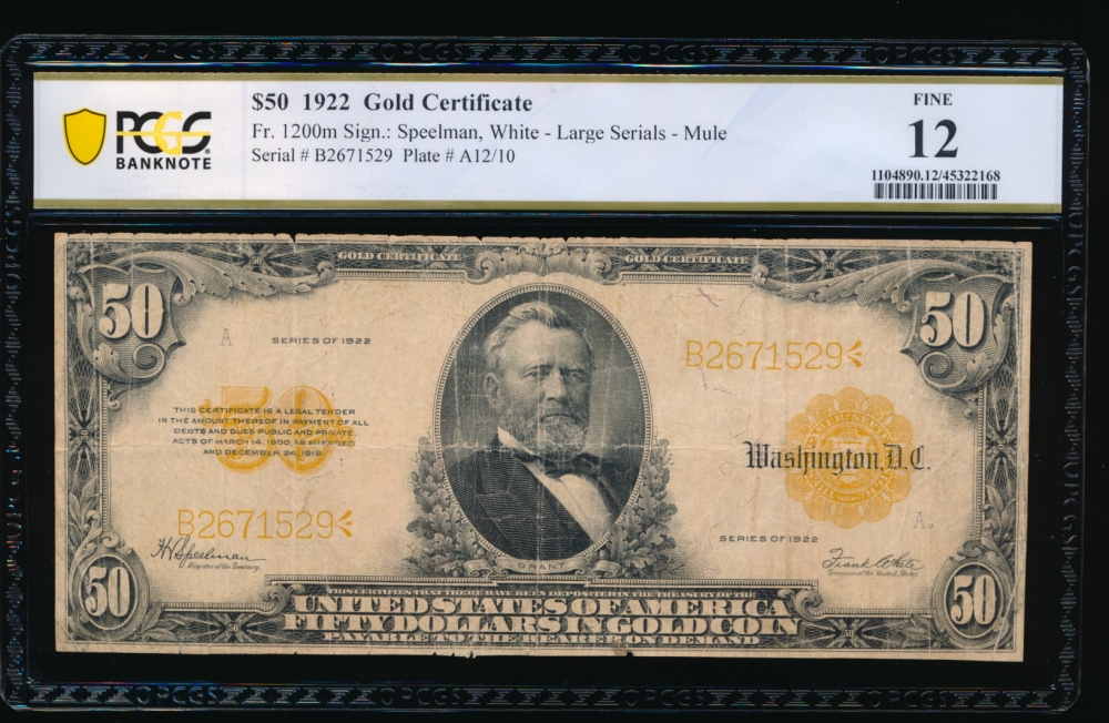 Fr. 1200 1922 $50  Gold Certificate  PCGS 12 comment B2671529