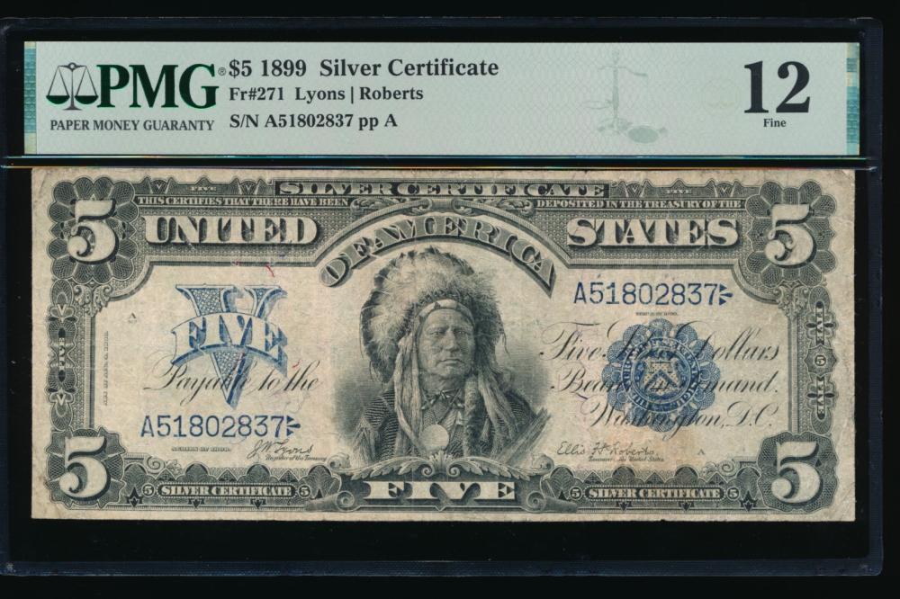 Fr. 271 1899 $5  Silver Certificate  PMG 12 A51802837