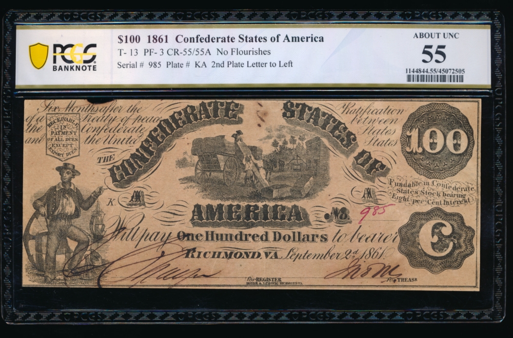 Fr. T-13 1861 $100  Confederate PF-3 PCGS 55 comment 985 obverse