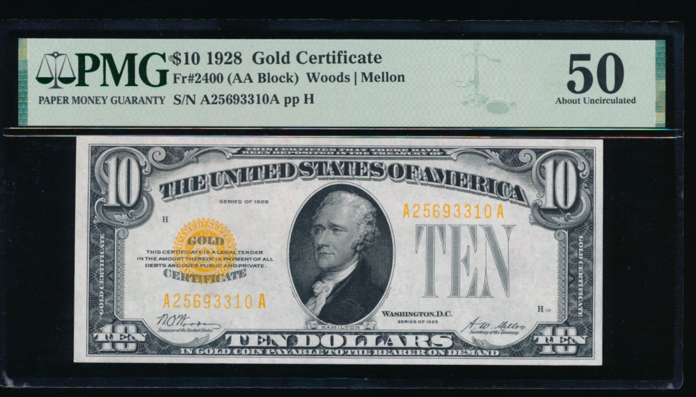 Fr. 2400 1928 $10  Gold Certificate  PMG 50 A25693310