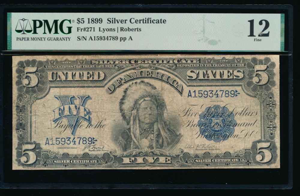 Fr. 271 1899 $5  Silver Certificate  PMG 12 comment A15934789