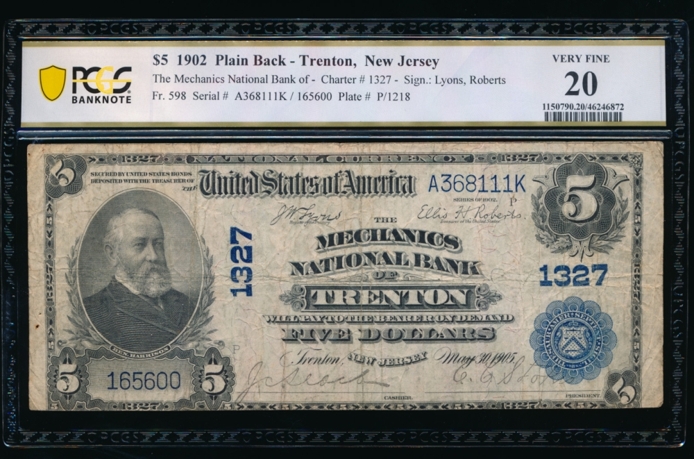 Fr. 598 1902 $5  National: Plain Back Ch #1327 The Mechanics National Bank of Trenton, New Jersey PCGS 20 165600