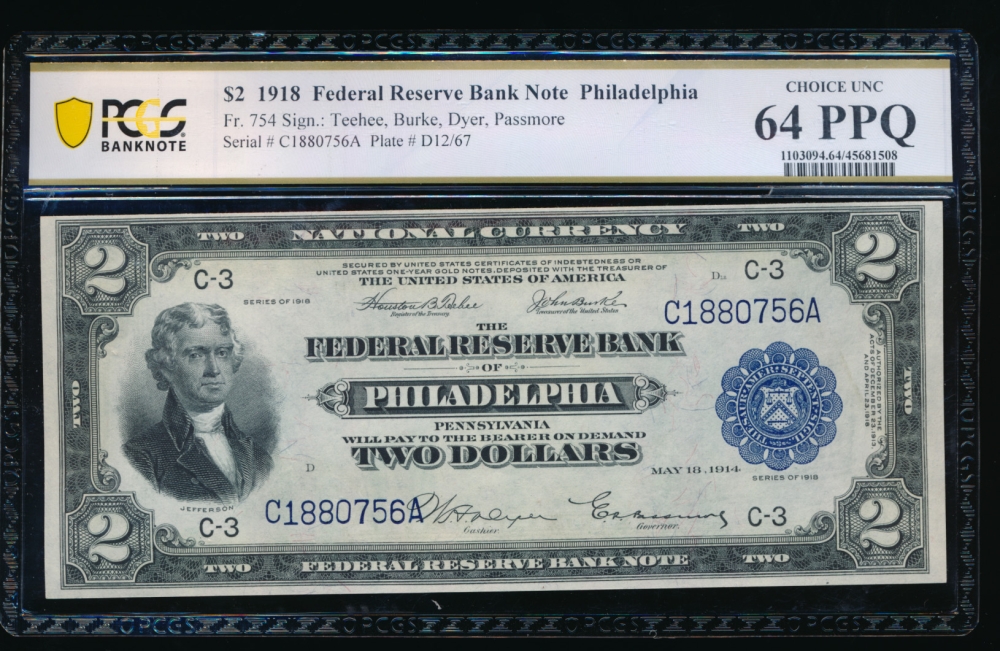 Fr. 754 1918 $2  FRBN Philadelphia PCGS 64PPQ C1880756A