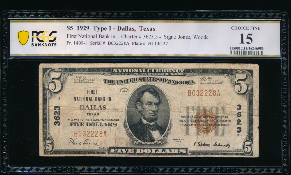 Fr. 1800-1 1929 $5  National: Type I Ch #3623 First National Bank in Dallas PCGS 15 B032228A