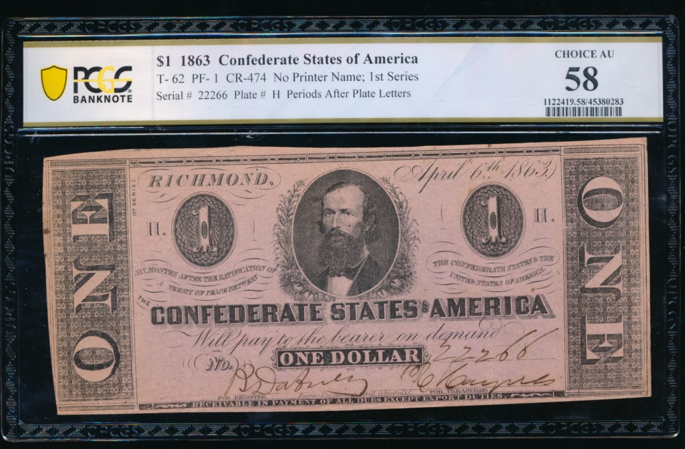 Fr. T-62 1863 $1  Confederate  PCGS 58 22266