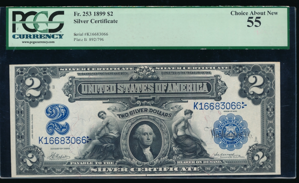 Fr. 253 1899 $2  Silver Certificate  PCGS-C 55 K16683066