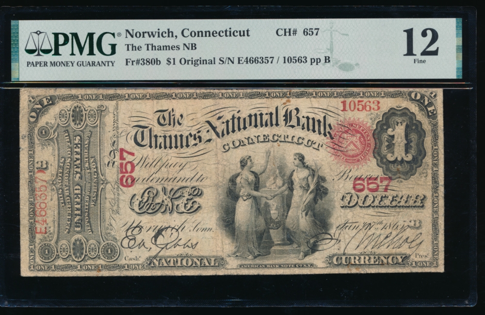 Fr. 380b 1863 $1  National: Original Series Ch #657 the Thames National Bank of Norwich, Connecticut PMG 12 10563
