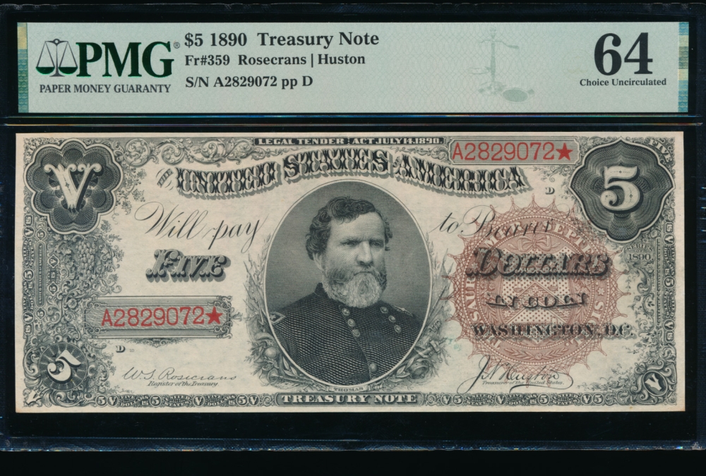 Fr. 359 1890 $5  Treasury Note  PMG 64 comment A2829072*