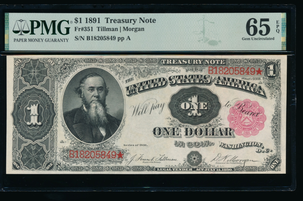 Fr. 351 1891 $1  Treasury Note  PMG 65EPQ B18205849*