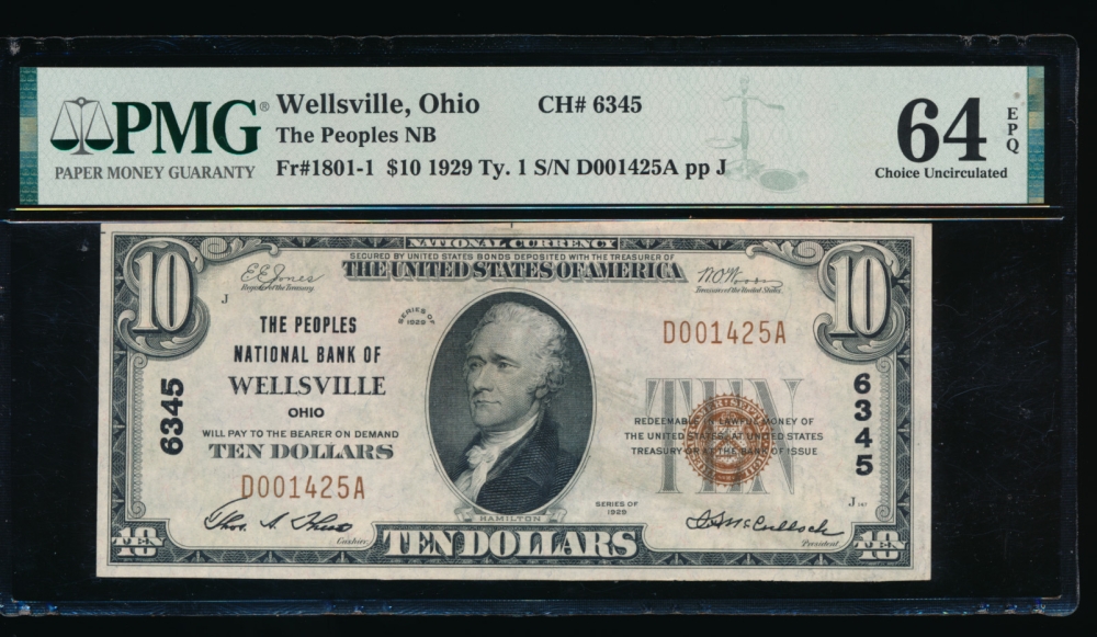 Fr. 1801-1 1929 $10  National: Type I Ch #6345 The Peoples National Bank of Wellsville, Ohio PMG 64EPQ D001425A