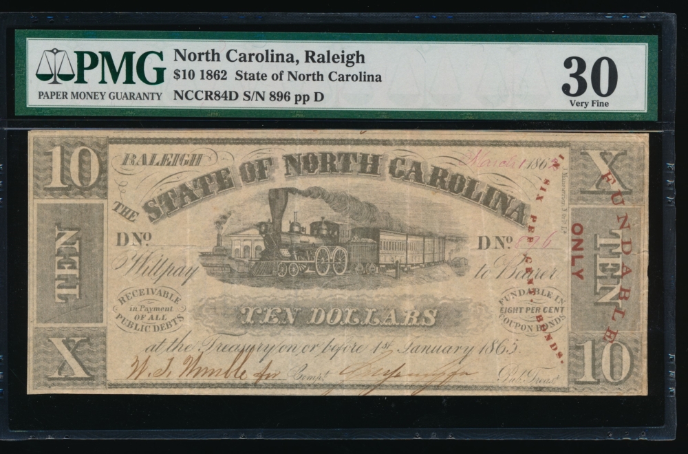 Fr. Cr NC-84D 1862 $10  Obsolete State of North Carolina, Raleigh PMG 30 896