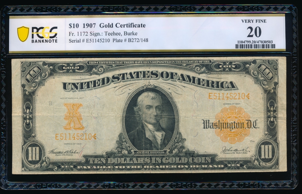 Fr. 1172 1907 $10  Gold Certificate  PCGS 20 E51145210